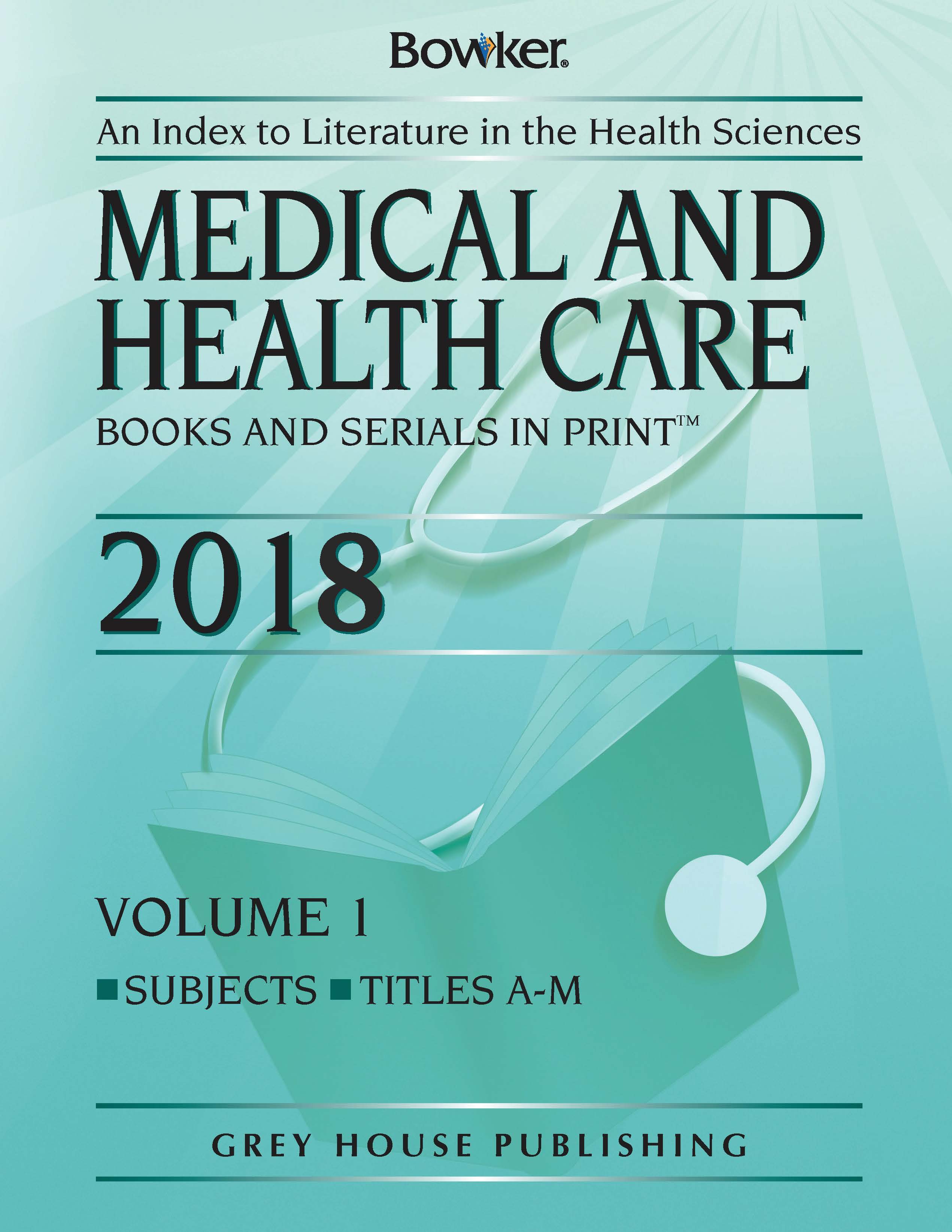 RR Bowker's Medical & Health Care Books & Serials In Print